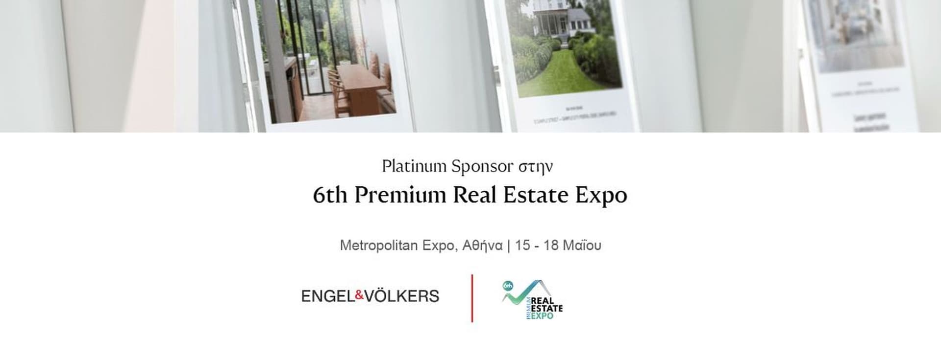 Promotional banner for the 6th Premium Real Estate Expo featuring Engel & Völkers as Platinum Sponsor