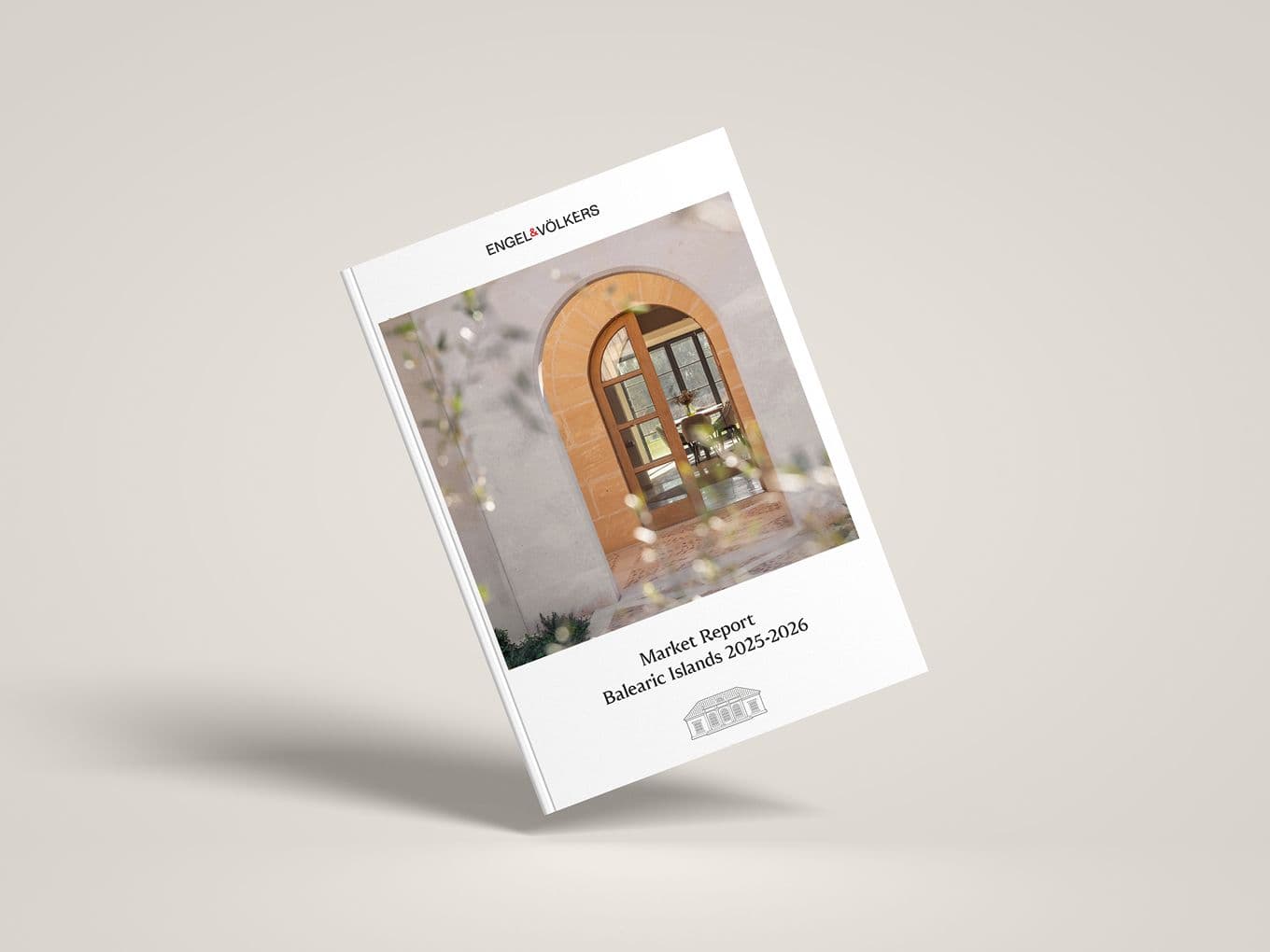 Cover of the "Market Report Balearic Islands 2025-2026" by Engel & Völkers, featuring an arched wooden door with blurred foliage.