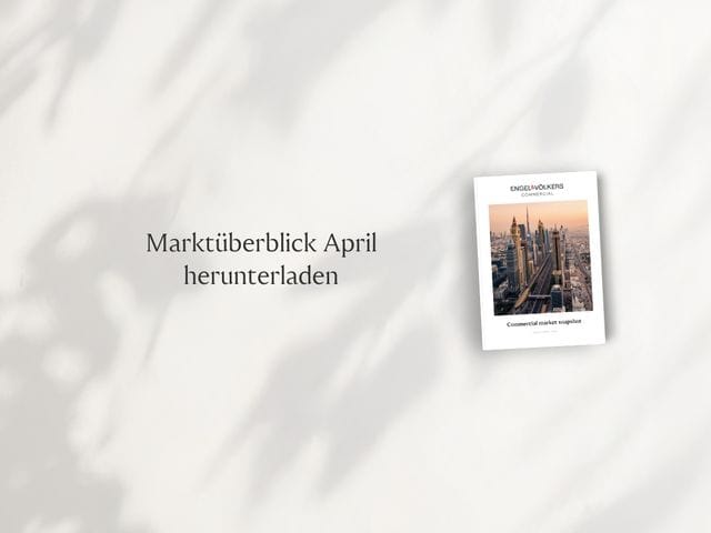 Cover featuring a city skyline with text, "Marktüberblick April herunterladen," and "Commercial market snapshot" by Engel & Völkers Commercial.
