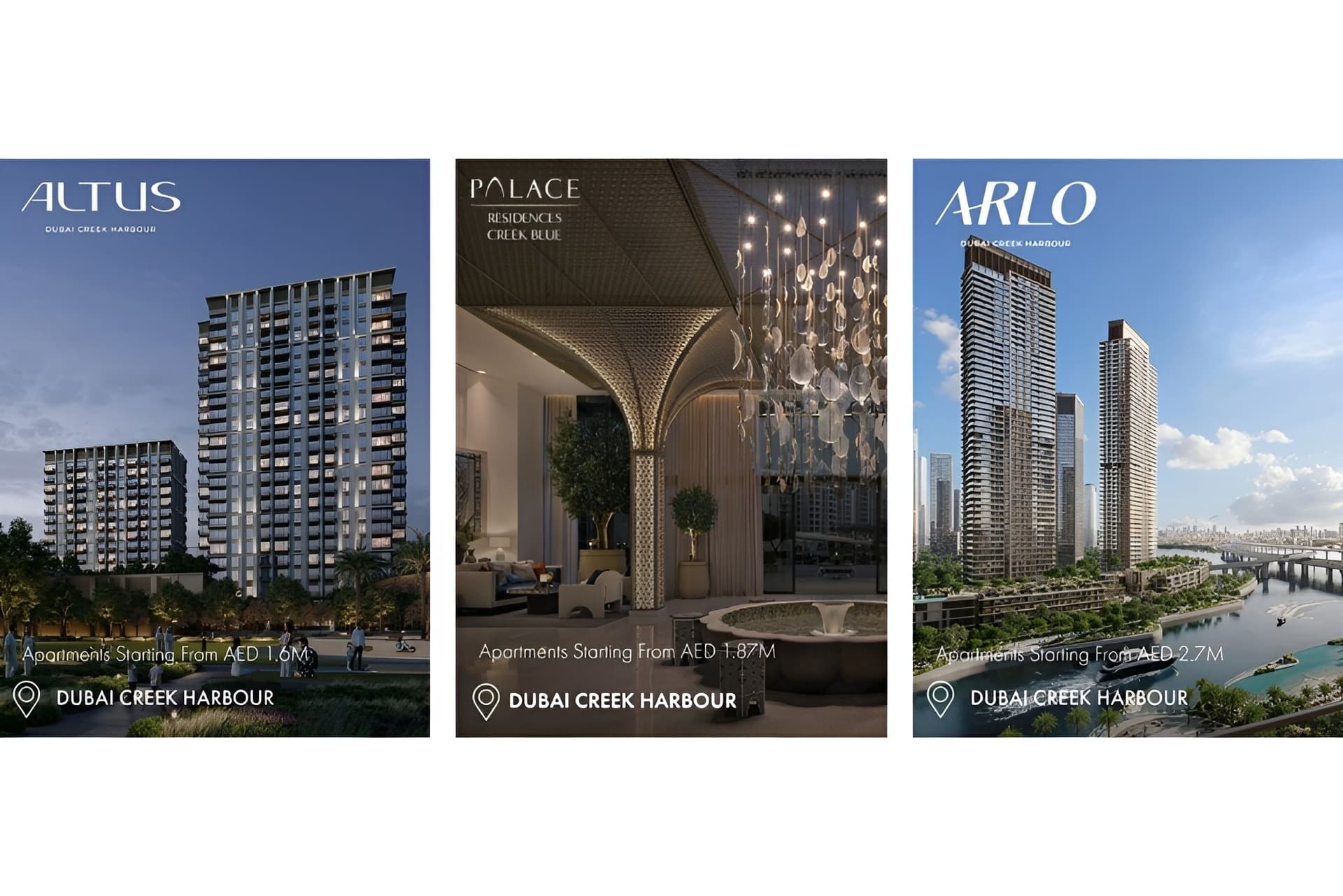 Three real estate ads for Dubai Creek Harbour: Altus, Palace Residences, and Arlo, showcasing modern high-rise buildings and starting prices.