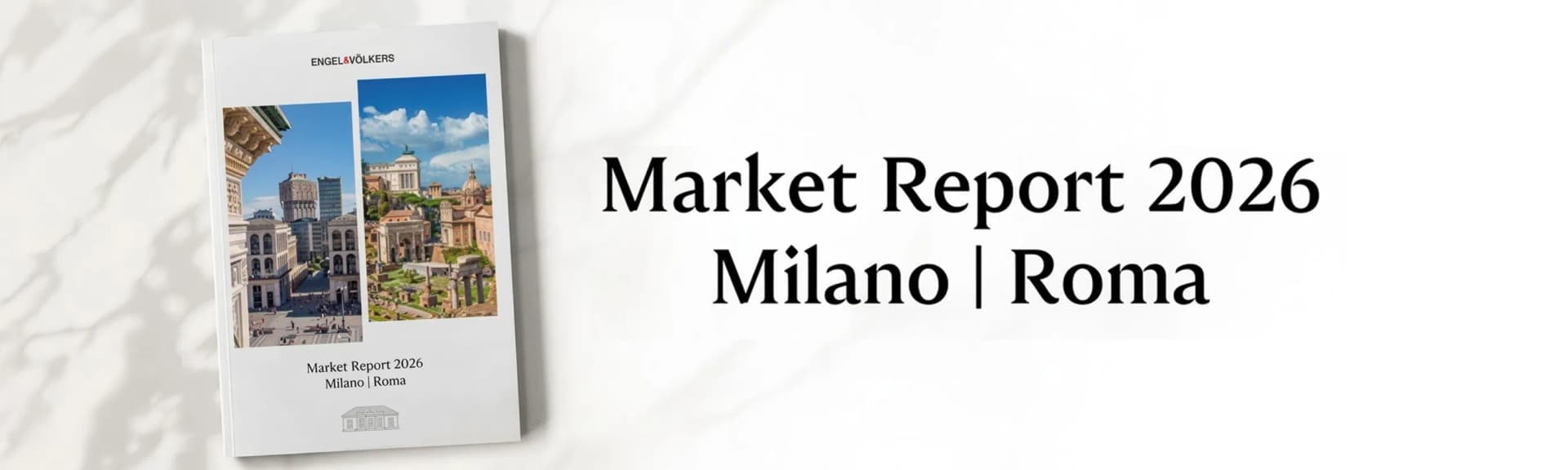 2026 Milan Market Report | Rome Brochure with Architectural Photo Collage on a White Surface